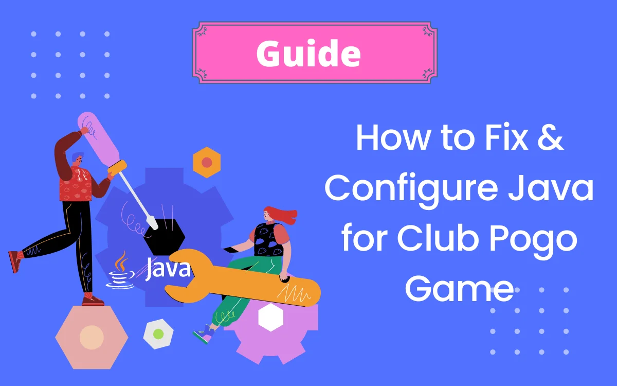 How to Fix & Configure Java for Club Pogo Game ( Tips & Guide )