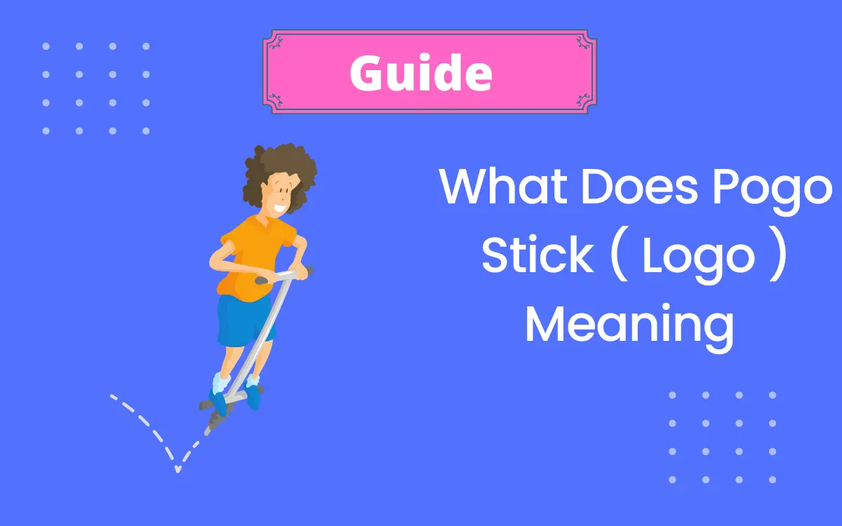 What Does Pogo Stick ( Logo ) Meaning