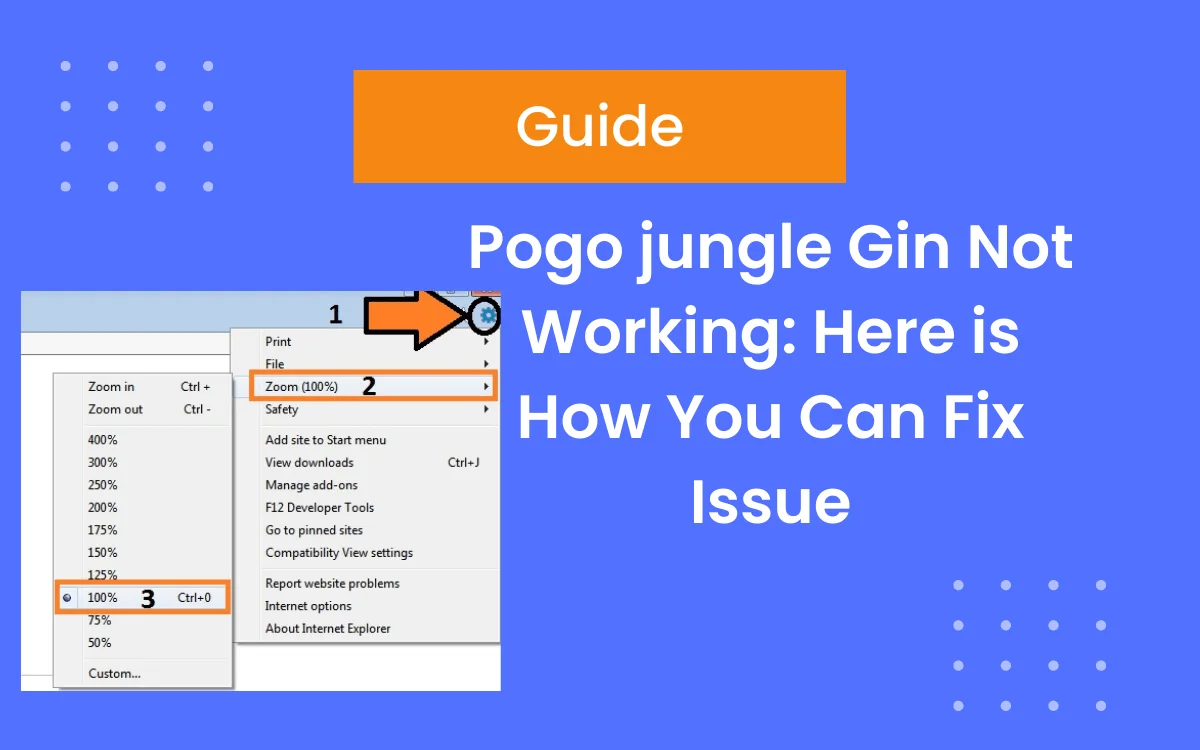 Pogo Jungle Gin Not Working: Here is How You Can Fix Issue { Updated }