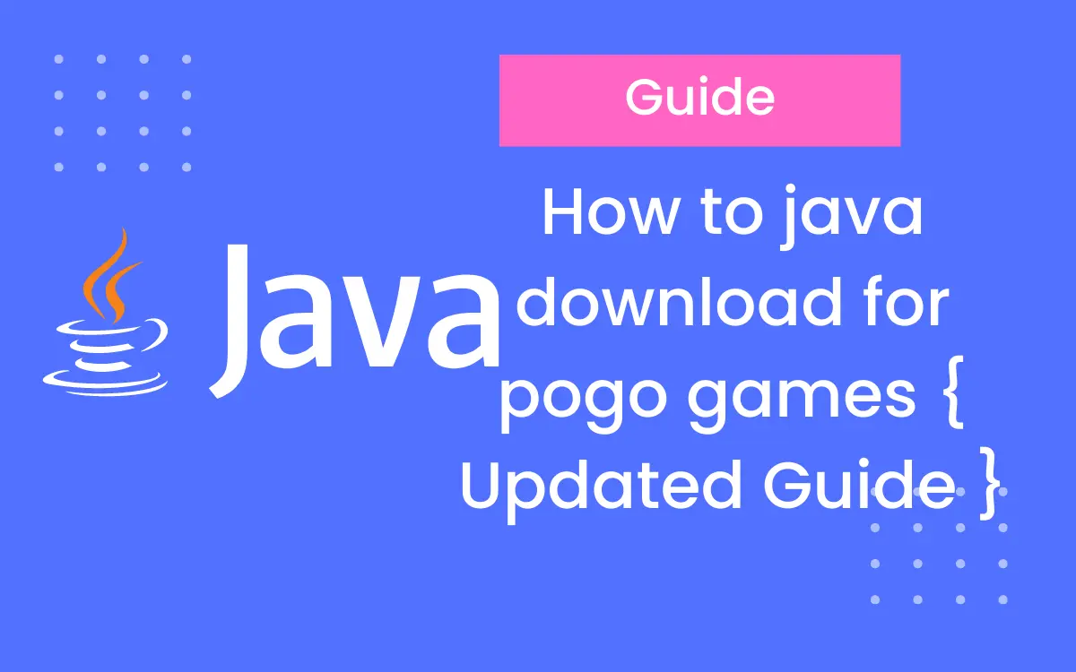 Learn How to java download for pogo games { Updated Guide }